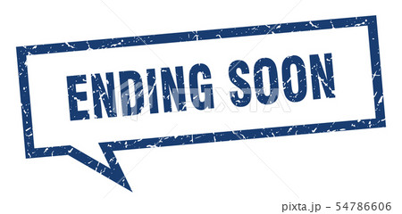 ending soon sign. ending soon square speech ending soon sign. ending soon square speech 54786606