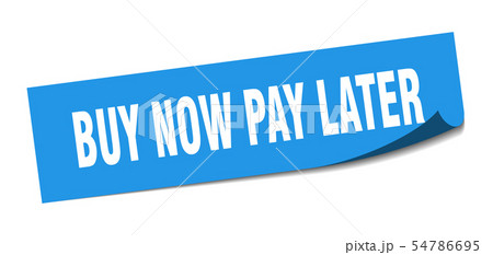 buy now pay later sticker. buy now pay later buy now pay later sticker. buy now pay later 54786695