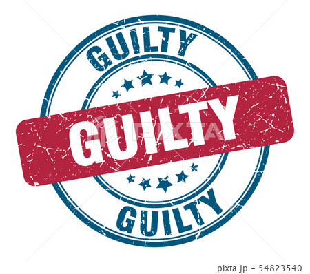 guilty stamp. guilty round grunge sign. guilty guilty stamp. guilty round grunge sign. guilty 54823540