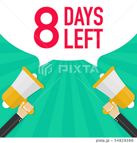 Male Hand Holding Megaphone With 8 Days Left Stock Illustration