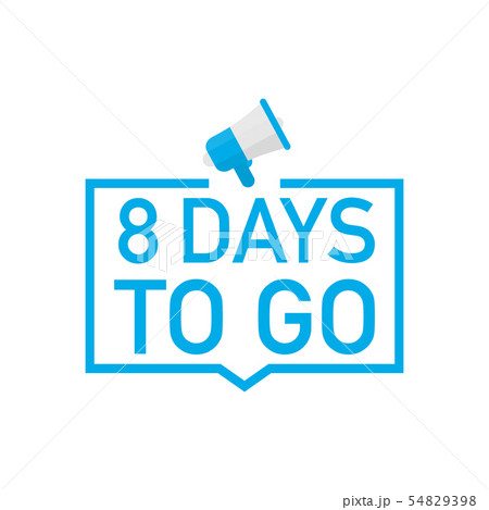 Male hand holding megaphone with 8 days to go 54829398