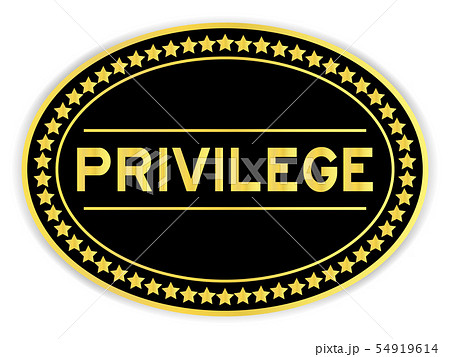 Black and gold color sticker in word privilege 54919614