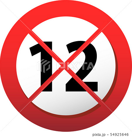 R指定　R-12　12禁　サイン　青年コンテンツ　禁止　イラスト 54925646