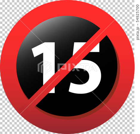 R Designation R-15 Prohibition Sign Youth Content Prohibition Illustration R Designation R-15 Prohibition Sign Youth Content Prohibition Illustration 54925700