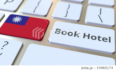 BOOK HOTEL text and flag of Taiwan on the buttons on the computer keyboard. Travel related BOOK HOTEL text and flag of Taiwan on the buttons on the computer keyboard. Travel related 54960174