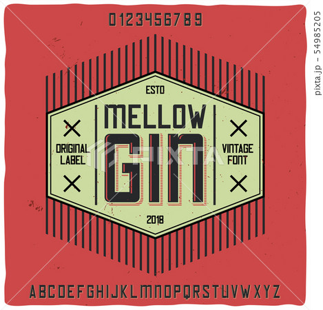 Original label typeface named "Mellow Gin". 54985205