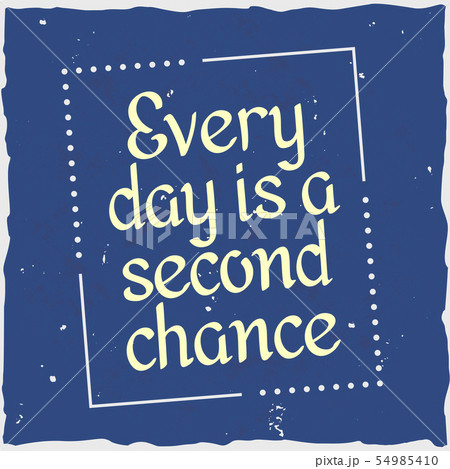 Motivational poster. Inspirational quote design. 54985410