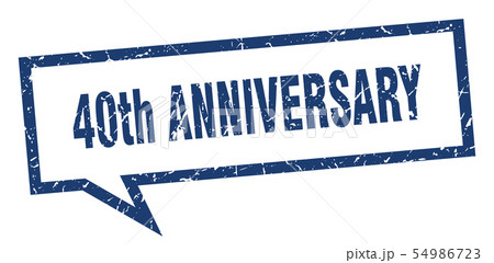 40th anniversary sign. 40th anniversary square 40th anniversary sign. 40th anniversary square 54986723
