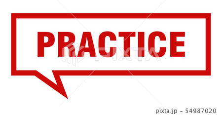 practice sign. practice square speech bubble. 54987020