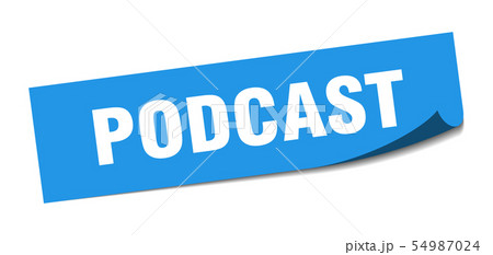 podcast sticker. podcast square isolated sign. 54987024