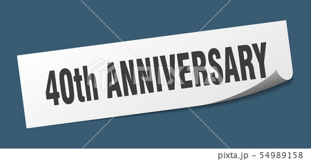 40th anniversary sticker. 40th anniversary square 40th anniversary sticker. 40th anniversary square 54989158