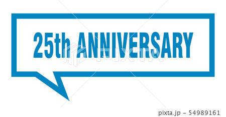 25th anniversary sign. 25th anniversary square 25th anniversary sign. 25th anniversary square 54989161