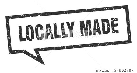 locally made sign. locally made square speechのイラスト素材 [54992787] - PIXTA