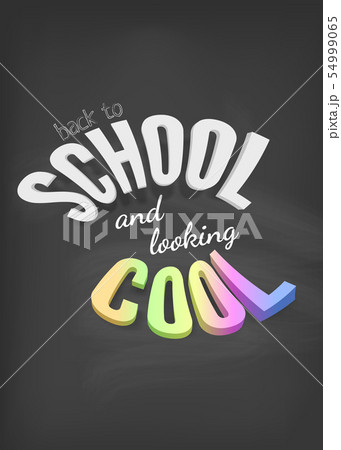 Vector chalkboard colorful banner. Back to school and looking cool concept. Vector chalkboard colorful banner. Back to school and looking cool concept. 54999065