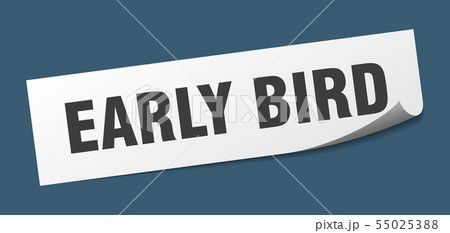 early bird sticker. early bird square isolated 55025388