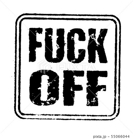 Vector illustration of rude stamp fuck off sign 55066044