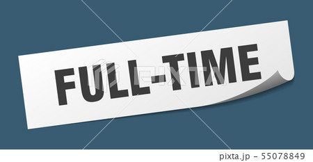 full-time sticker. full-time square isolated sign. 55078849