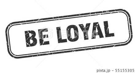 be loyalのイラスト素材 [55155305] - PIXTA