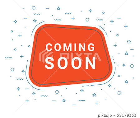 Coming Soon Speech Bubble Banner Sign, Design Template. Business Label Promo Offer. Coming Soon Speech Bubble Banner Sign, Design Template. Business Label Promo Offer. 55179353