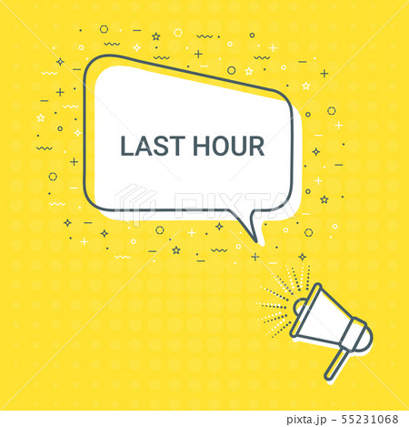 Megaphone With Last Hour Speech Bubble. Loudspeaker. Illustrations For Promotion Marketing For Megaphone With Last Hour Speech Bubble. Loudspeaker. Illustrations For Promotion Marketing For 55231068