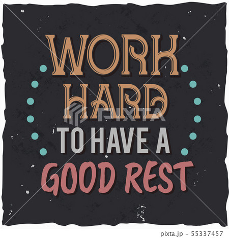 Motivational poster. Inspirational quote design. Motivational poster. Inspirational quote design. 55337457