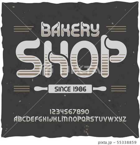Original label typeface named "Bakery shop".  55338859