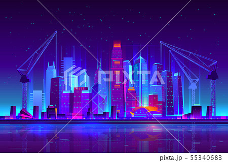 Night neon city building with construction cranes Night neon city building with construction cranes 55340683