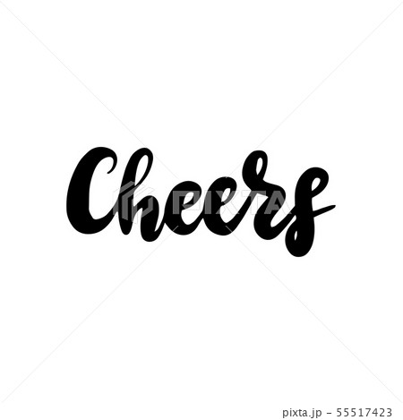 Cheers Handwritten Lettering Cheers Handwritten Lettering 55517423