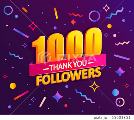 Thank you 1000 followers, thanks banner. 55603351