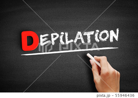 Depilation text on blackboard 55946436