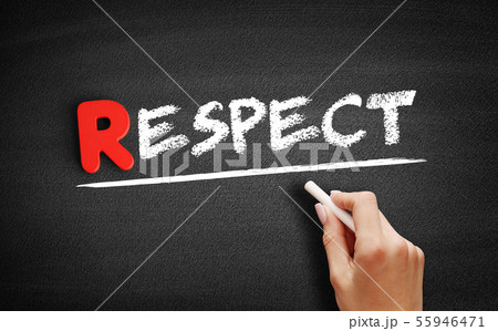 Respect text on blackboard Respect text on blackboard 55946471