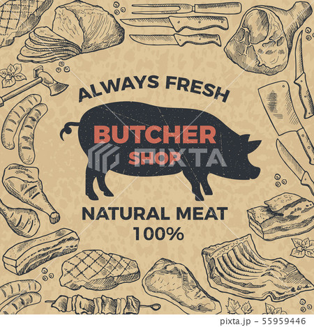 Retro poster for butcher shop. Hand drawn illustration Retro poster for butcher shop. Hand drawn illustration 55959446