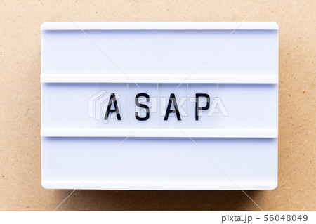 Lightbox with word ASAP 56048049