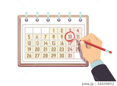 Hand with pen marks date in calendar. Deadline and important events vector concept Hand with pen marks date in calendar. Deadline and important events vector concept 56049852