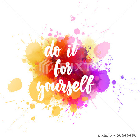Do it for yourself - inspirational handlettering 56646486