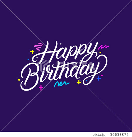 Happy Birthday hand written lettering. Happy Birthday hand written lettering. 56653372