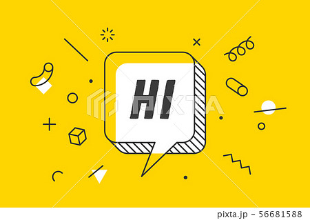 HI. Banner, speech bubble, poster and sticker concept 56681588