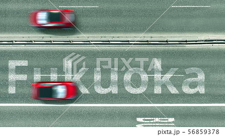 Overhead view of the busy car road with Fukuoka text. Travel to Japan 3D rendering Overhead view of the busy car road with Fukuoka text. Travel to Japan 3D rendering 56859378