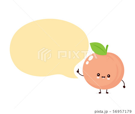 Cute happy smiling peach with speech Cute happy smiling peach with speech 56957179