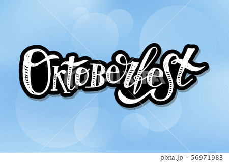 Oktoberfest lettering Calligraphy Brush Text 56971983