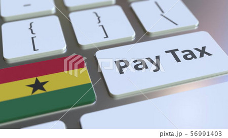 PAY TAX text and flag of Ghana on the buttons...のイラスト素材 [56991403] - PIXTA