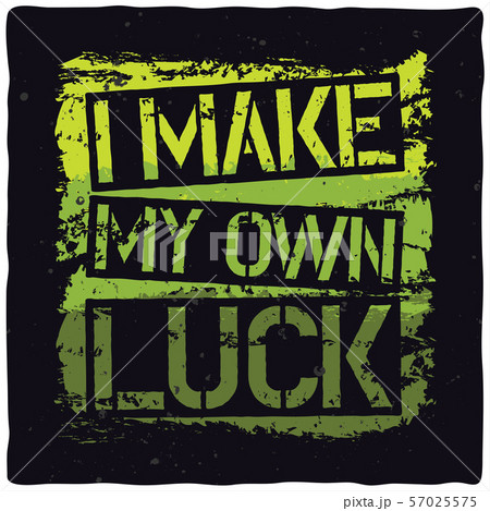 Motivational poster. Inspirational quote design. Motivational poster. Inspirational quote design. 57025575