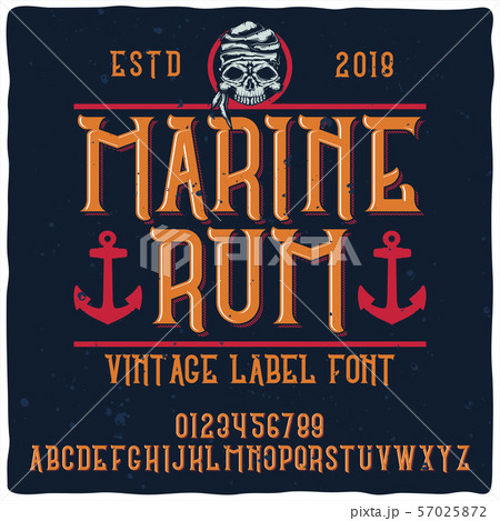 Vintage label typeface named "Marine Rum". Vintage label typeface named "Marine Rum". 57025872