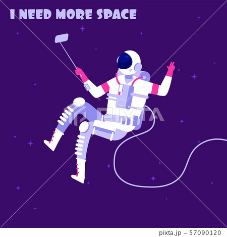Astronaut in weightless. Spaceman in outer space. I need more space astronautics vector concept Astronaut in weightless. Spaceman in outer space. I need more space astronautics vector concept 57090120