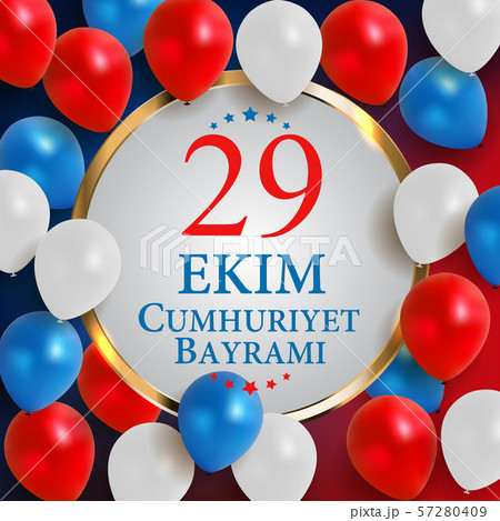 29 Ekim Cumhuriyet Bayraminiz. Translation 57280409