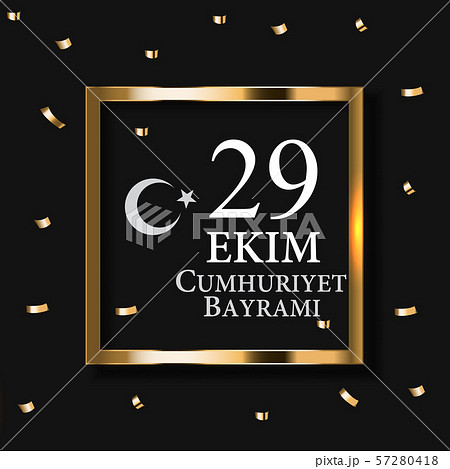 29 Ekim Cumhuriyet Bayraminiz. Translation 29 Ekim Cumhuriyet Bayraminiz. Translation 57280418