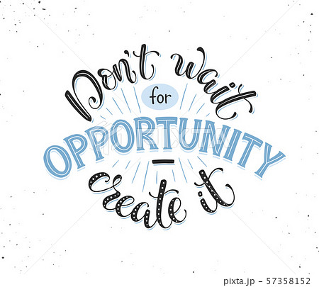 motivational poster about opportunity 57358152