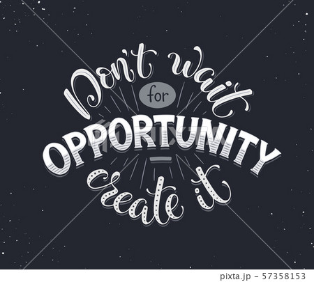 motivational poster about opportunity 57358153