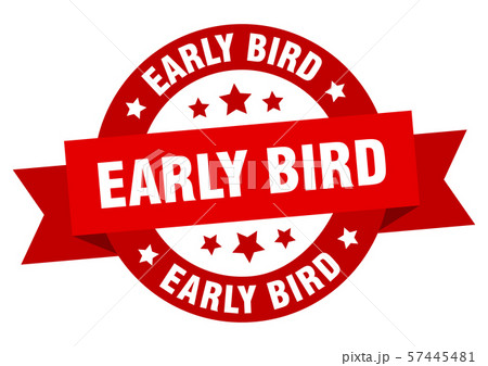 early bird ribbon. early bird round red sign. 57445481
