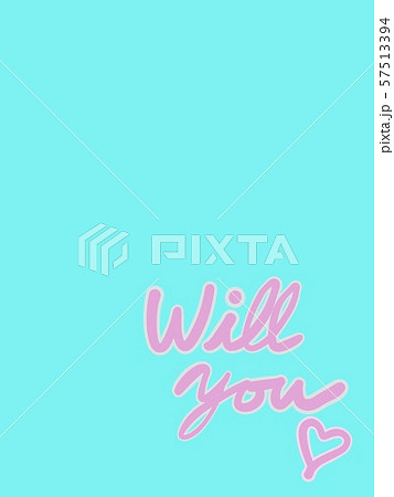 メッセージカードwill You のイラスト素材 57513394 Pixta